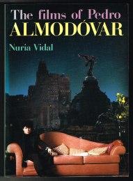 The Films of Pedro Almodóvar. -