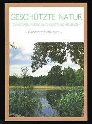 Geschützte Natur zwischen Peene und Küstrinchenbach: Wanderempfehlungen. -