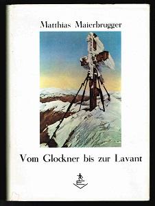 Vom Glockner bis zur Lavant: Ein neues Heimatbuch. -