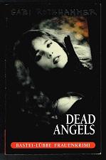 Seller image for Dead Angels. - for sale by Libresso Antiquariat, Jens Hagedorn