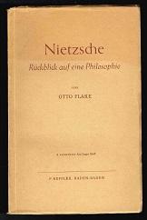 Nietzsche: Rückblick auf eine Philosophie. -