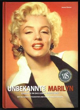 Bild des Verkufers fr Unbekannte Marilyn: Einblicke in das Leben einer Ikone. - zum Verkauf von Libresso Antiquariat, Jens Hagedorn