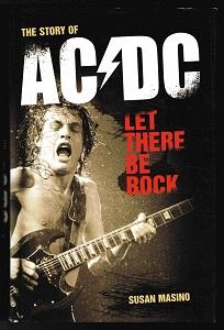 Bild des Verkufers fr Let There be Rock: The Story of AC/DC. - zum Verkauf von Libresso Antiquariat, Jens Hagedorn