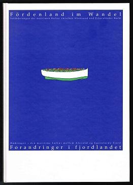 Bild des Verkufers fr Frdenland im Wandel: Vernderungen der maritimen Kultur zwischen Alsensund und Eckernfrder Bucht / Forandringer i fjordlandet. - zum Verkauf von Libresso Antiquariat, Jens Hagedorn