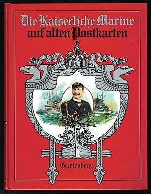 Seller image for Die Kaiserliche Marine auf alten Postkarten. - for sale by Libresso Antiquariat, Jens Hagedorn