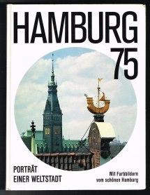 Bild des Verkufers fr Hamburg 75. Zwlf Monate Hamburger Leben in Wort und Bild. - zum Verkauf von Libresso Antiquariat, Jens Hagedorn