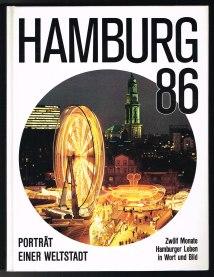 Bild des Verkufers fr Hamburg 86. Zwlf Monate Hamburger Leben in Wort und Bild. - zum Verkauf von Libresso Antiquariat, Jens Hagedorn