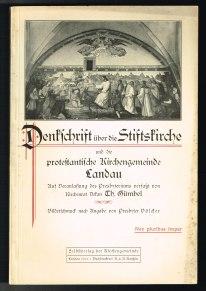 Denkschrift über die Stiftskirche und die protestantische Kirchengemeinde Landau. -