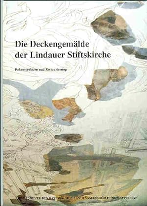 Die Deckengemälde der Lindauer Stiftskirche -- Arbeitshefte des Bayerischen Landesamts für Denkma...