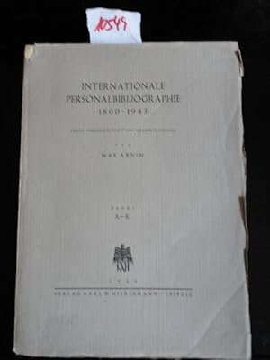 Internationale Personalbibliographie 1800-1943. Band I (A - K)