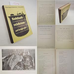 Bild des Verkufers fr Rohstoffreichtum aus deutscher Erde. Eine Darstellung unserer Rohstoffwirtschaft von Dr. Wilhelm Jungermann und Herbert Krafft, mit 56 Bildern im Text und auf Kunstdrucktafeln zum Verkauf von Galerie fr gegenstndliche Kunst