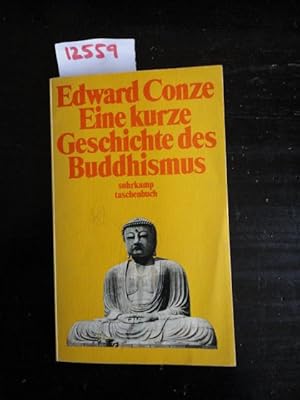 Bild des Verkufers fr Eine kurze Geschichte des Buddhismus zum Verkauf von Galerie fr gegenstndliche Kunst