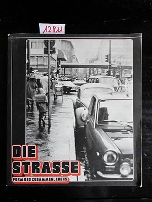 Die Strasse - Form des Zusammenlebens. Städtische Kunsthalle Düsseldorf. Kunsthalle Nürnberg