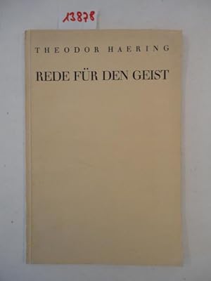 Bild des Verkufers fr Rede fr den Geist. Gehalten in Stuttgart am 26.Februar 1935 Dieses Buch wird von uns nur zur staatsbrgerlichen Aufklrung und zur Abwehr verfassungswidriger Bestrebungen angeboten (86 StGB) zum Verkauf von Galerie fr gegenstndliche Kunst