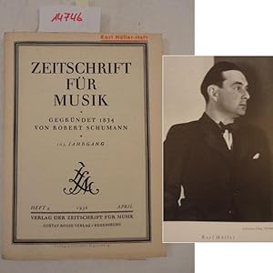 Imagen del vendedor de Zeitschrift fr Musik. Monatsschrift fr eine geistige Erneuerung der deutschen Musik, gegrndet 1834 als "Neue Zeitschrift fr Musik" von Robert Schumann. Heft 4 April 1936, 103. Jahrgang * K a r l H  l l e r - H e f t a la venta por Galerie fr gegenstndliche Kunst