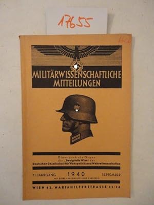 Bild des Verkufers fr Militrwissenschaftliche Mitteilungen. Heft September 1940, 71.Jahrgang zum Verkauf von Galerie fr gegenstndliche Kunst