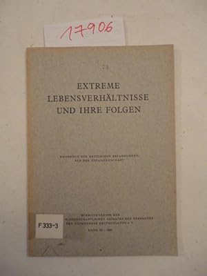 Seller image for Extreme Lebensverhltnisse und ihre Folgen. Handbuch der rztlichen Erfahrungen aus der Gefangenschaft Band III for sale by Galerie fr gegenstndliche Kunst