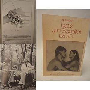 Seller image for Liebe und Sexualitt bis 30 for sale by Galerie fr gegenstndliche Kunst