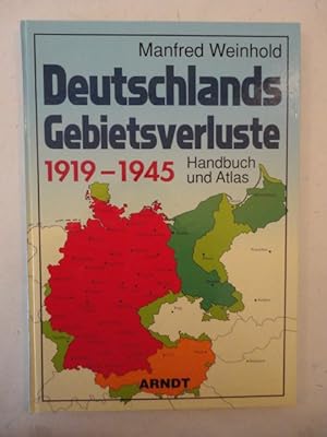 Deutschlands Gebietsverluste 1919-1945