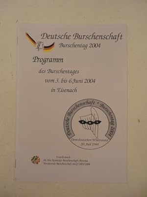Programm des Burschentages vom 3. bis 6. Juni 2004 in Eisenach