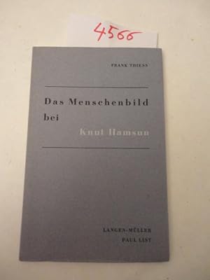 Seller image for Das Menschenbild bei Knut Hamsun for sale by Galerie fr gegenstndliche Kunst