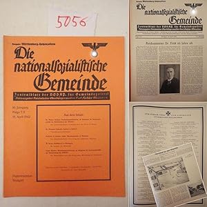 Seller image for Die nationalsozialistische Gemeinde. Zentralblatt der NSDAP fr Gemeindepolitik, 10. Jahrgang April 1942 Folge 7 / 8 Ausgabe Wrttemberg-Hohenzollern Dieses Buch wird von uns nur zur staatsbrgerlichen Aufklrung und zur Abwehr verfassungswidriger Bestrebungen angeboten (86 StGB) for sale by Galerie fr gegenstndliche Kunst