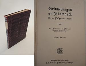 Erinnerungen an Bismarck / Neue Folge (1877 - 1889)