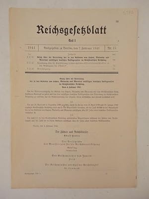 Bild des Verkufers fr Reichsgesetzblatt Teil I Nr. 15 vom 7. Februar 1941. Gesetz ber die Vertretung der in den Gebieten von Eupen, Malmedy und Moresnet ansssigen deutschen Volksgenossen im Grodeutschen Reichstag Dieses Buch wird von uns nur zur staatsbrgerlichen Aufklrung und zur Abwehr verfassungswidriger Bestrebungen angeboten (86 StGB) zum Verkauf von Galerie fr gegenstndliche Kunst