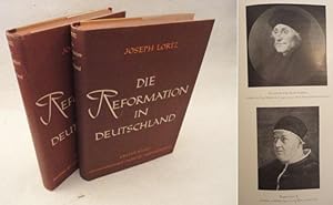 Die Reformation in Deutschland Band I + II - Band I: Voraussetzungen / Aufbruch - Band II: Ausbru...