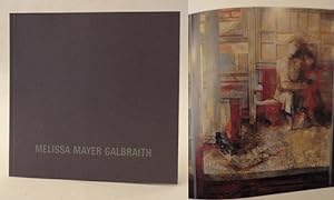 Imagen del vendedor de Melissa Mayer Galbraith a la venta por Galerie fr gegenstndliche Kunst