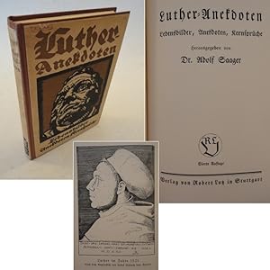 Luther-Anekdoten, Lebensbilder, Anekdoten, Kernsprüche