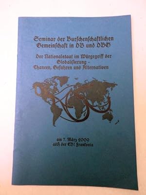 Seminar der Burschenschaftlichen Gemeinschaft: Der Nationalstaat im Würgegriff der Globalisierung