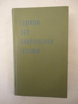 Seller image for Lexikon der graphischen Technik for sale by Galerie fr gegenstndliche Kunst