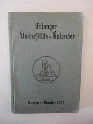 Seller image for Erlanger Universitts-Kalender Sommersemester 1929 * N a t i o n a l - S o z i a l i s t i s c h e r D e u t s c h e r S t u d e n d e n b u n d ( N S D S t B ) for sale by Galerie fr gegenstndliche Kunst