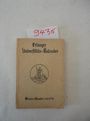 Erlanger Universitäts-Kalender Wintersemester 1929 / 30 * N a t i o n a l - S o z i a l i s t i s...