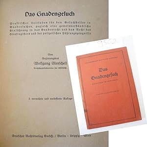 Seller image for Das Gnadengesuch, ein Leitfaden fr Gesuchsteller for sale by Galerie fr gegenstndliche Kunst