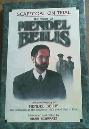 Bild des Verkufers fr Scapegoat On Trial : The Story of Mendel Beilis zum Verkauf von Chapter 1