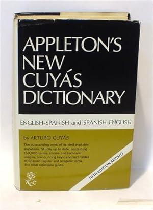 APPLETON'S NEW CUYÁS DICTIONARY - English-Spanish and Spanish-English