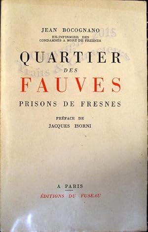 Quartier des fauves, prison de Fresnes.