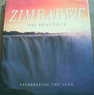 Bild des Verkufers fr Zimbabwe : The Beautiful zum Verkauf von Chapter 1