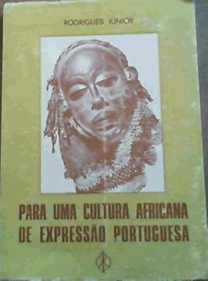 Para Uma Cultura Africana de Expressao Portuguesa