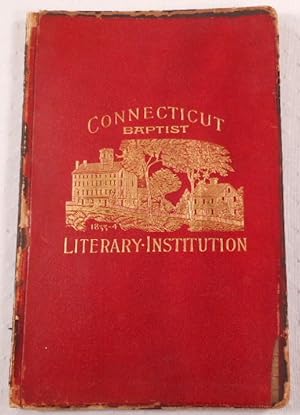 The Conecticut Literary Institution and Its Founders. Result of Researches. Cover Title: Connecti...