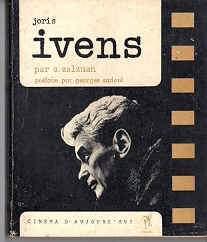 JORIS IVENS - Cinema D'Aujourd'Hui livre 19