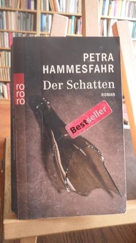 Seller image for Der Schatten. Roman. for sale by Antiquariat Floeder