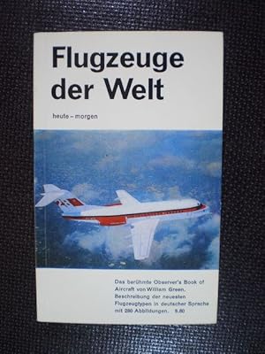 Flugzeuge der Welt, heute - morgen