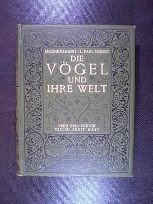 Immagine del venditore per Die Vgel und ihre Welt venduto da Buchfink Das fahrende Antiquariat