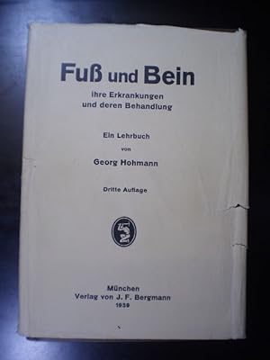 Immagine del venditore per Fuss und Bein. Ihre Erkrankungen und deren Behandlung. Ein Lehrbuch venduto da Buchfink Das fahrende Antiquariat