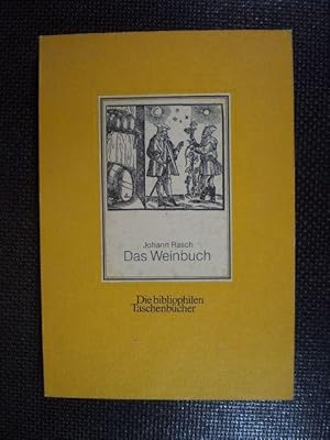 Bild des Verkufers fr Das Weinbuch. Nachdruck der Ausgabe um 1580 zum Verkauf von Buchfink Das fahrende Antiquariat