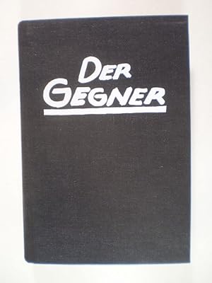 Der Gegner. Blätter zur Kritik der Zeit, Jg. 1, Heft 1-12, 1919 / Der Gegner mit dem satirischen ...