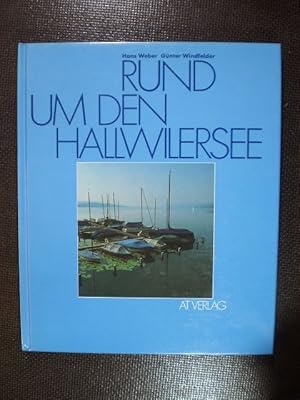 Seller image for Rund um den Hallwilersee for sale by Buchfink Das fahrende Antiquariat